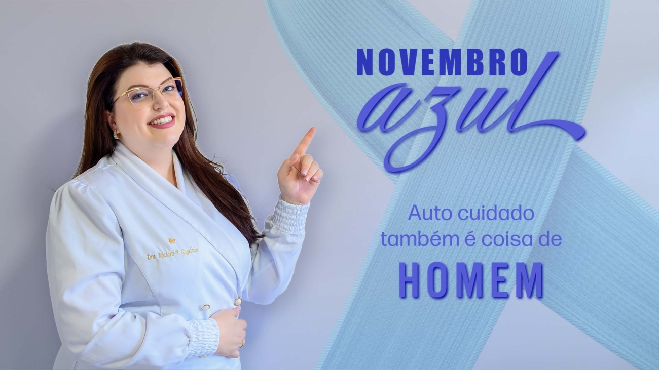 Novembro Azul - Autocuidado também é coisa de homem 3